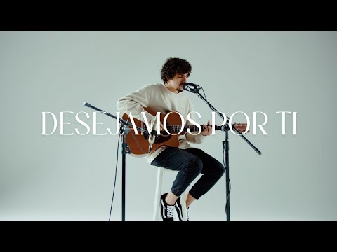 Desejamos Por Ti - Josué Dos Anjos