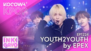 EPEX - Youth2Youth | SBS Inkigayo EP1224 | KOCOWA+