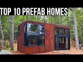 The Top 10 PREFAB HOMES of 2024!!