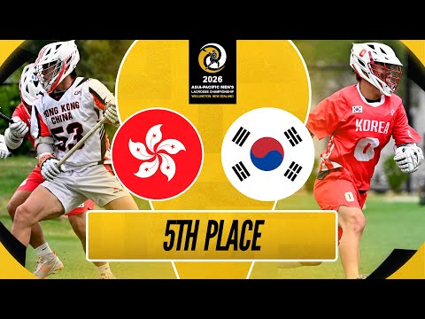 Hong Kong, China 🇭🇰 vs Korea 🇰🇷 | 5th Place | 2026 Asia-Pacific Men's Lacrosse Championship