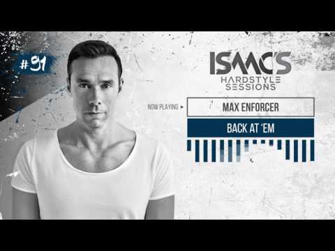 ISAAC'S HARDSTYLE SESSIONS #91 | MARCH 2017