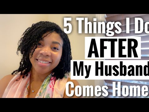 5 Things I Do Everyday As A Housewife/ Homemaker AFTER My Husband Comes Home From Work!