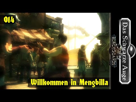BLACKGUARDS [014] ⚡️ Willkommen in Mengbilla  -  Lets Play [GER/DEU]