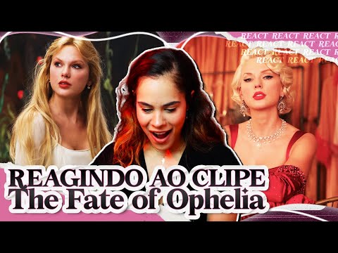 REACTING TO THE FATE OF OPHELIA (TAYLOR SWIFT) VIDEO | REACT