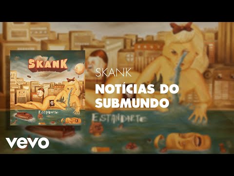 Notícias do Submundo - Skank