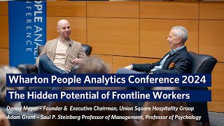 Adam Grant & Danny Meyer Keynote at Wharton People Analytics Conference 2024