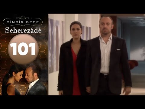 Seherezádé - 101 . Rész