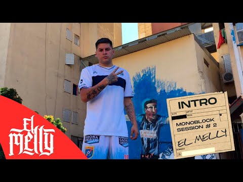 El Melly - MONOBLOCK SESSION #2  (INTRO)
