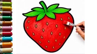 🍓Cute Strawberry Drawing, Painting and Coloring for Kids & Toddlers | Learn Colors 🌈