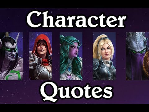 Character Quotes - Heroes of the Storm - Part 2