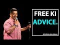 Free Ki Advice - Stand Up Comedy by Jeeveshu Ahluwalia