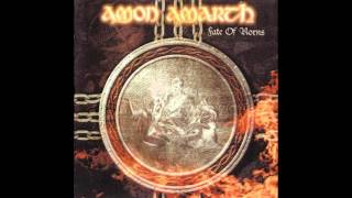 Amon Amarth  - An Ancient Sign Of Coming Storm