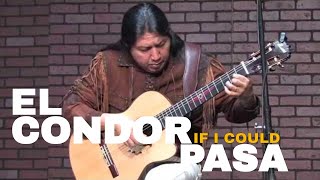 El Condor Pasa &quot; If I Could &quot; | Guitar and Pan Flute Best Version ( Live )