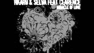 Taito Tikaro & Christian Selva feat Clarence - Miracle of love (HQ Audio)