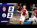 Highlights AS Monaco 2 2 Manchester City