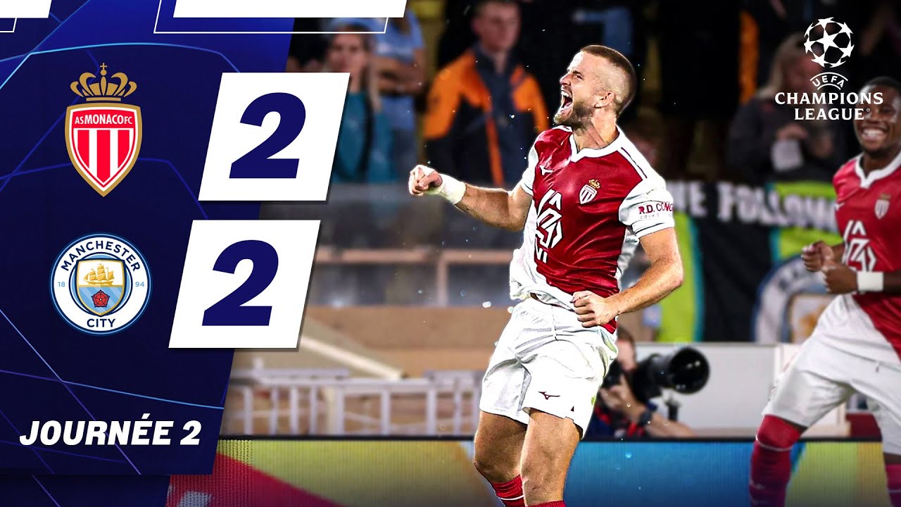 AS Monaco FC 2 - 2 Manchester City FC highlights