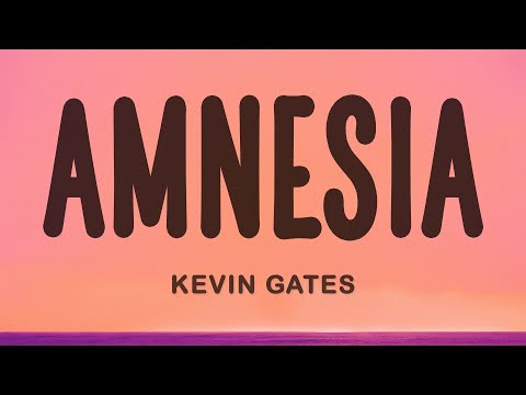 Kevin Gates - Amnesia ft. Doe B