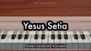 Download lagu Yesus Setia - Jacqlien Celosse, Ps. Thomas Candra, Jason Irwan| Piano Karaoke Rohani mp3