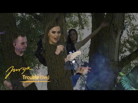 Jurga | Trouble (Aukso pieva 15 - Live)