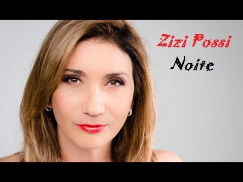 Noite - Zizi Possi