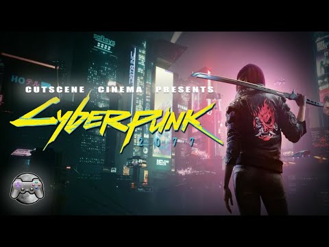 Cyberpunk 2077 The Movie - HD All Cutscenes Full Playthrough - Cutscene Cinema