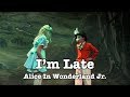 I M Late Alice In Wonderland