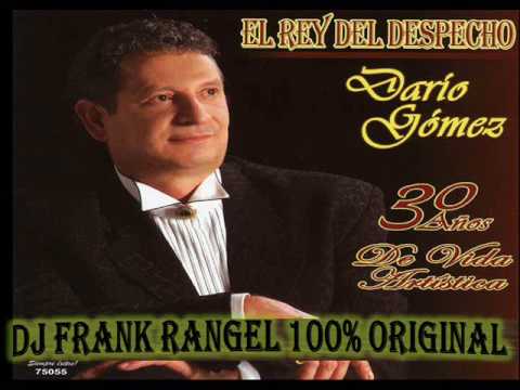 dario gomez que condena (dj frank rangel)