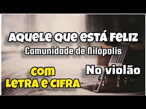 Aquele Que Está Feliz Diga Amem! - Fonte da vida