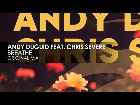 Andy Duguid featuring Chris Severe - Breathe