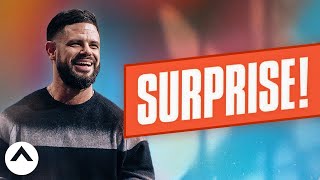 Surprise! | Pastor Steven Furtick | Elevation Church