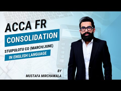 ACCA F7 Stuipulotu Co Mar/Jun 25 Consolidation Past Paper in English