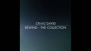 Don&#39;t Love You No More (Im Sorry) - Craig David HQ (Audio)