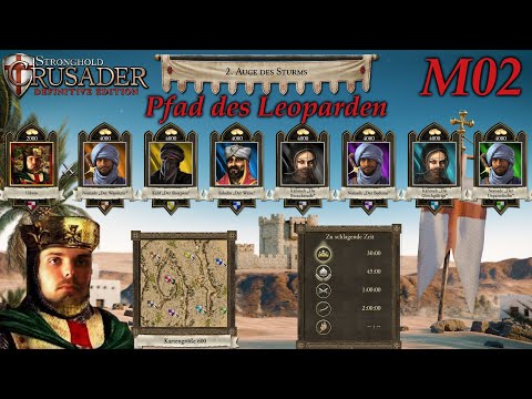 Auge des Sturms | Pfad des Leoparden M02 | Stronghold Crusader - Definitive Edition