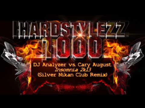 DJ Analyzer vs.Cary August - Insomnia 2k13 (Silver Nikan Club Remix)