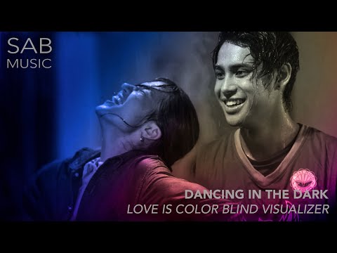 SAB | Dancing In The Dark 💙❤️ Love Is Color Blind | Visualizer