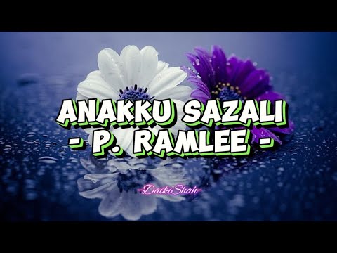 P. Ramlee - Anakku Sazali (Lirik Lagu)