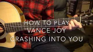 Crashing Into You // Vance Joy // Easy Guitar Lesson