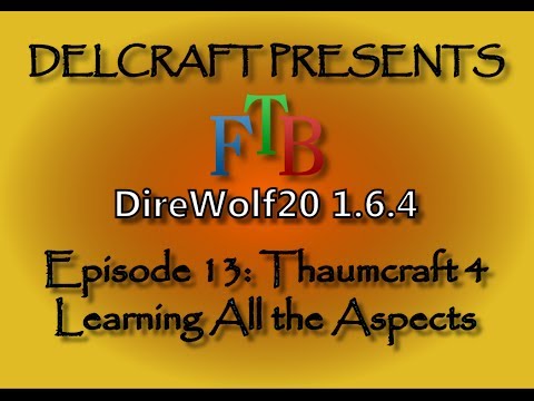 Thaumcraft 4:  Learning All the Aspects (Quickest and Fastest Way to Learn all the Aspects)
