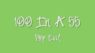 100 IN A 55 - pop evil (REQUEST!)