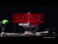 BOSE DEAD ALIVE Streaming 20th November