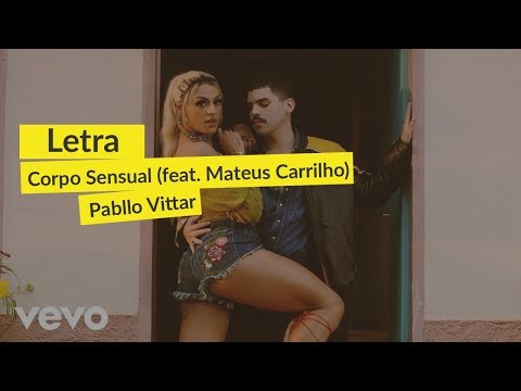 Corpo Sensual (feat.  Mateus Carrilho) - Pabllo Vittar | Letra