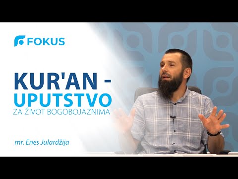 Uputstvo za život bogobojaznima | mr. Enes Julardžija