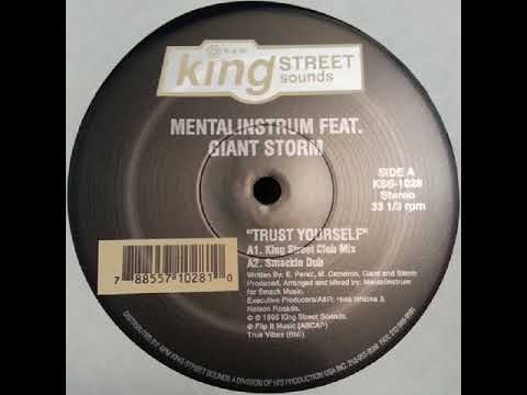 Mentalinstrum feat. Giant Storm - Trust Yourself (King Street Club Mix)