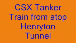 preview picture of video 'Ethanol Tanker Train From Atop Henryton Tunnel'