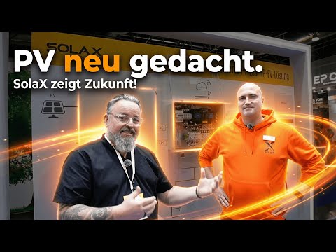 SolaX zeigt die Zukunft: Speicher, Notstrom, DC-Wallbox & Wärmepumpe – alles in einer App!