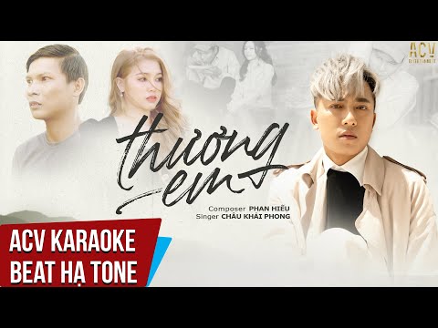 Karaoke | Thương Em - Châu Khải Phong | Beat Hạ Tone