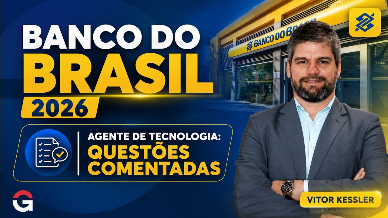 Banco do Brasil 2026 | Agente de Tecnologia: Questões Comentadas