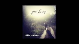 Nilla Nielsen - Good Loving