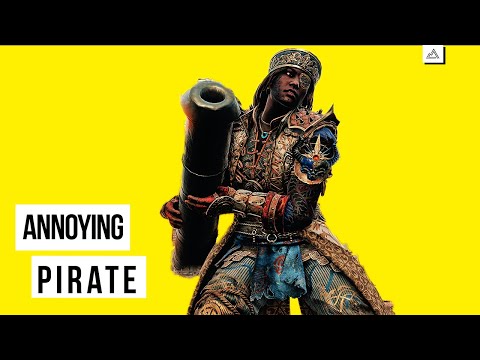 Pirate Is So Annoying In For Honor