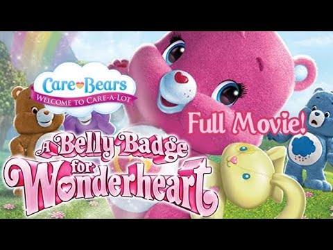 Care Bears Welcome to Care a Lot: A Belly Badge for Wonderheart [FULL MOVIE]